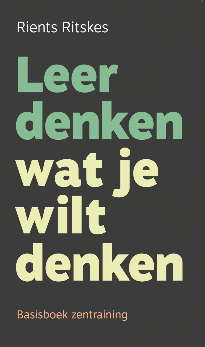 Leer denken wat je wilt denken